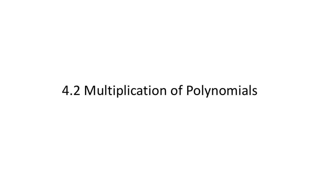 Multiplication of Polynomials (MATH 1010 Unit 4 Lesson 2)