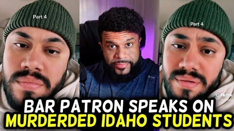 Corner Club Bar Patron Speaks on VIDEO, MURDERED University of Idaho students