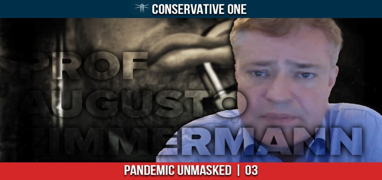 Conservative One: Pandemic Unmasked #3: Are they breaking the law? — with Dr Augusto Zimmermann