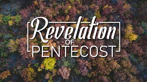 Revelation of Pentecost