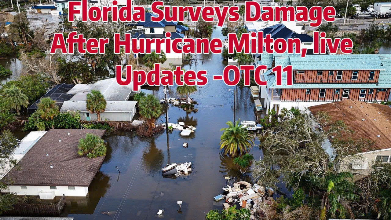 Florida Surveys Damage After Hurricane Milton, Live Updates