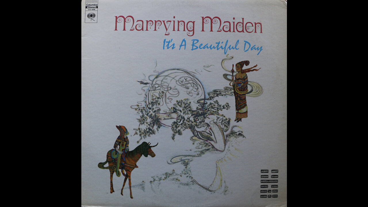 It's A Beautiful Day - Marrying Maiden (1970) [Complete LP]