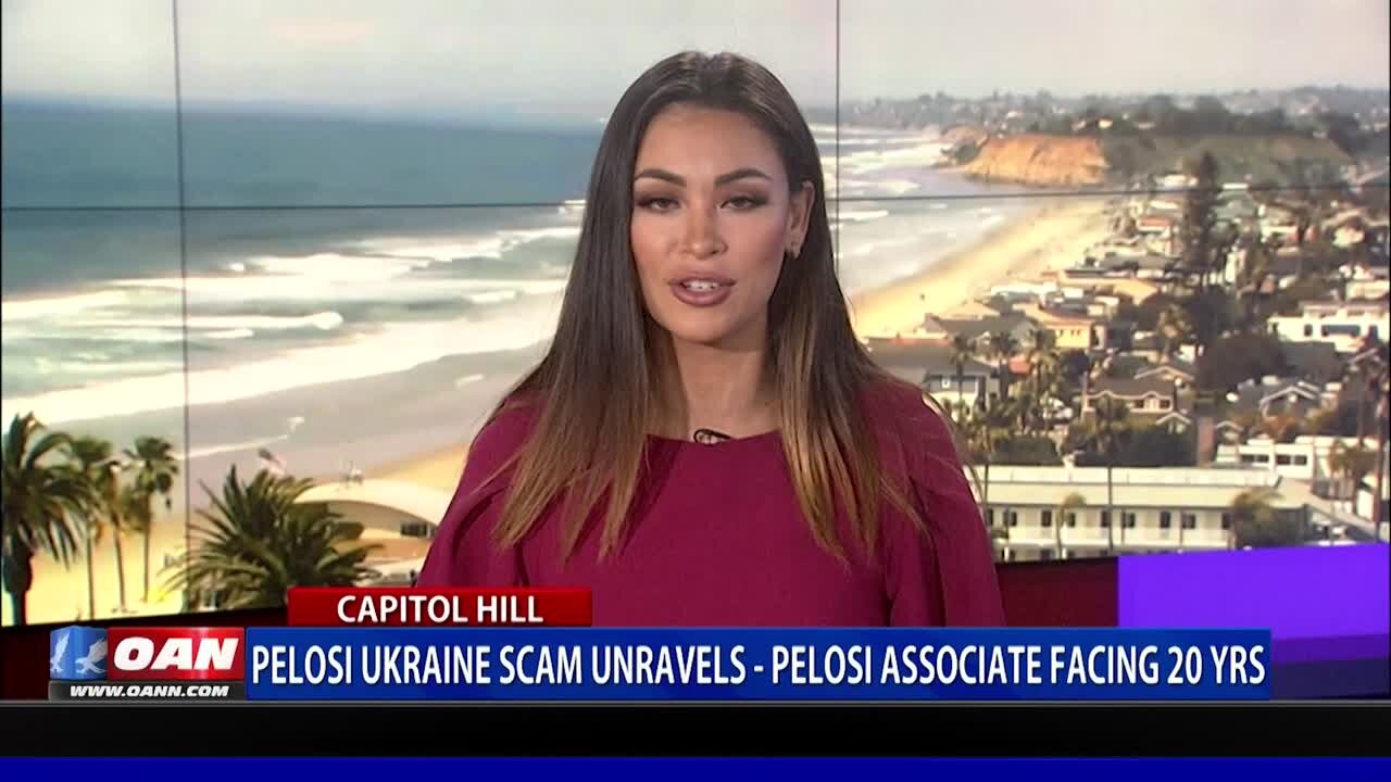 Pelosi Ukraine Scam Unravels With Associate Facing Jail Time