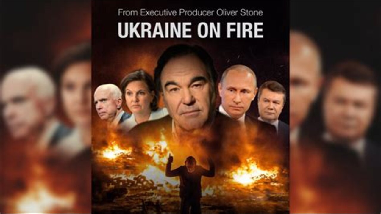 Ukraine On Fire ~~~ Documentary by Oliver Stone