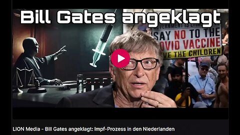 Bill Gates angeklagt Impf-Prozess in den Niederlanden 🦁LION Media 27.10.2024