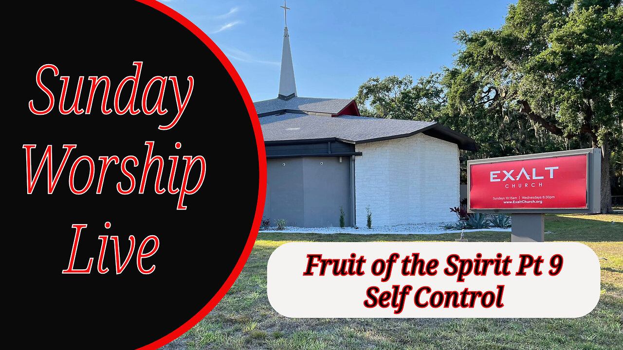 Fruit of the Spirit Series Pt 9, Self Control : Pastor Sean Hutson | Sunday Service