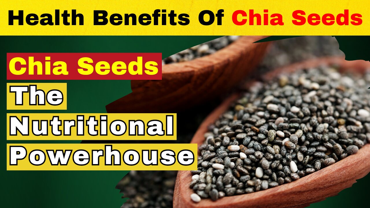 Health Benefits Of Chia Seeds