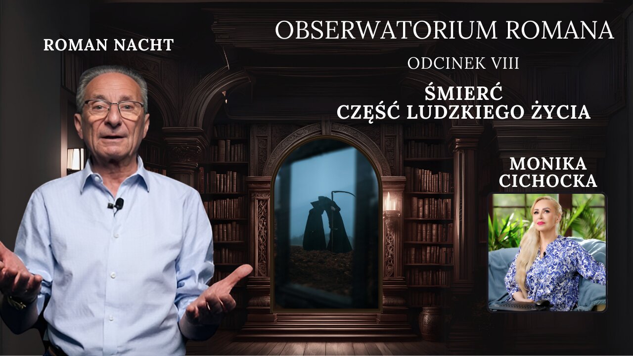 Obserwatorium Romana Cz. VIII | Monika Cichocka, Roman Nacht