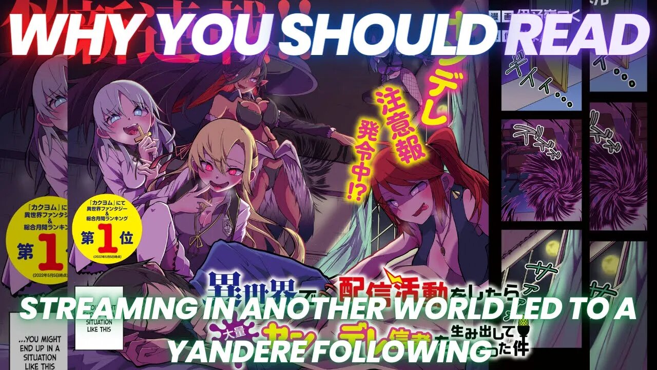 Why You Should Read- Streaming In Another World Led To A Massive Yandere Following
