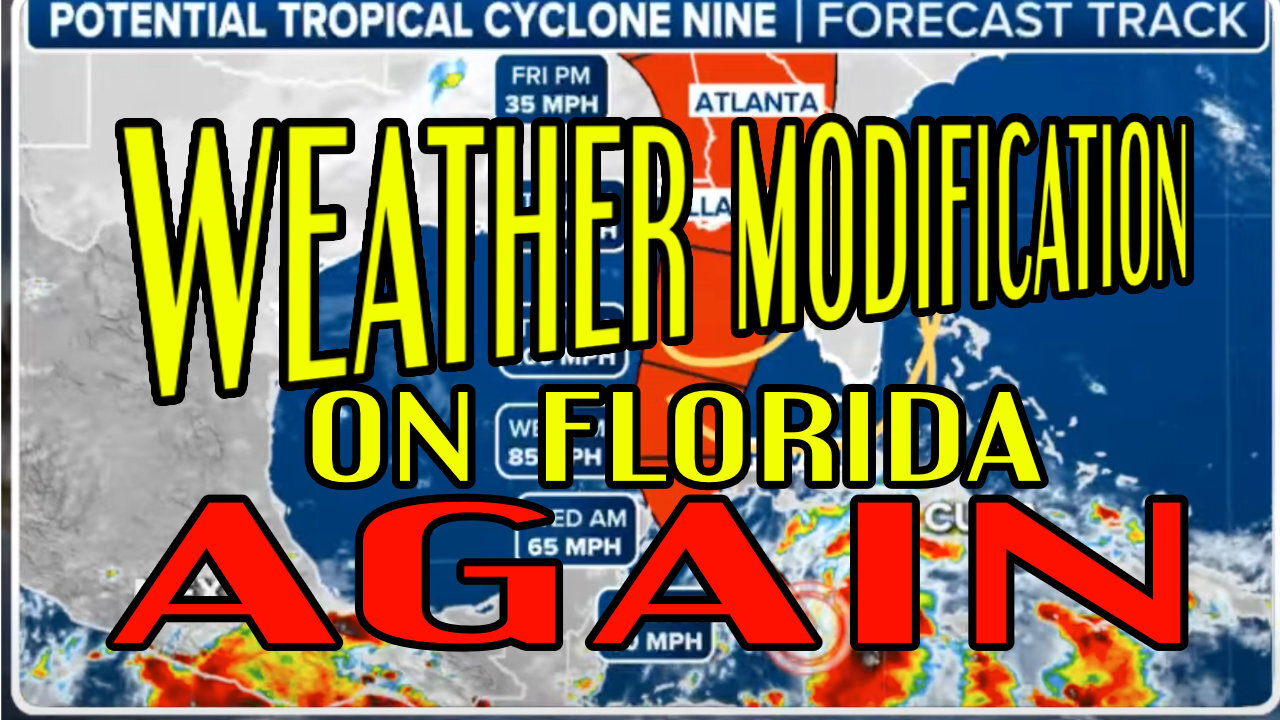 WEATHER MODIFICATION On Florida AGAIN