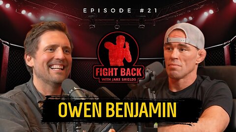 Owen Benjamin on Hollywood, Conspiracies, and Stand Up - Fight Back Ep. 21