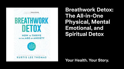 Breathwork Detox: The All-in-One Physical, Mental, Emotional, and Spiritual Detox