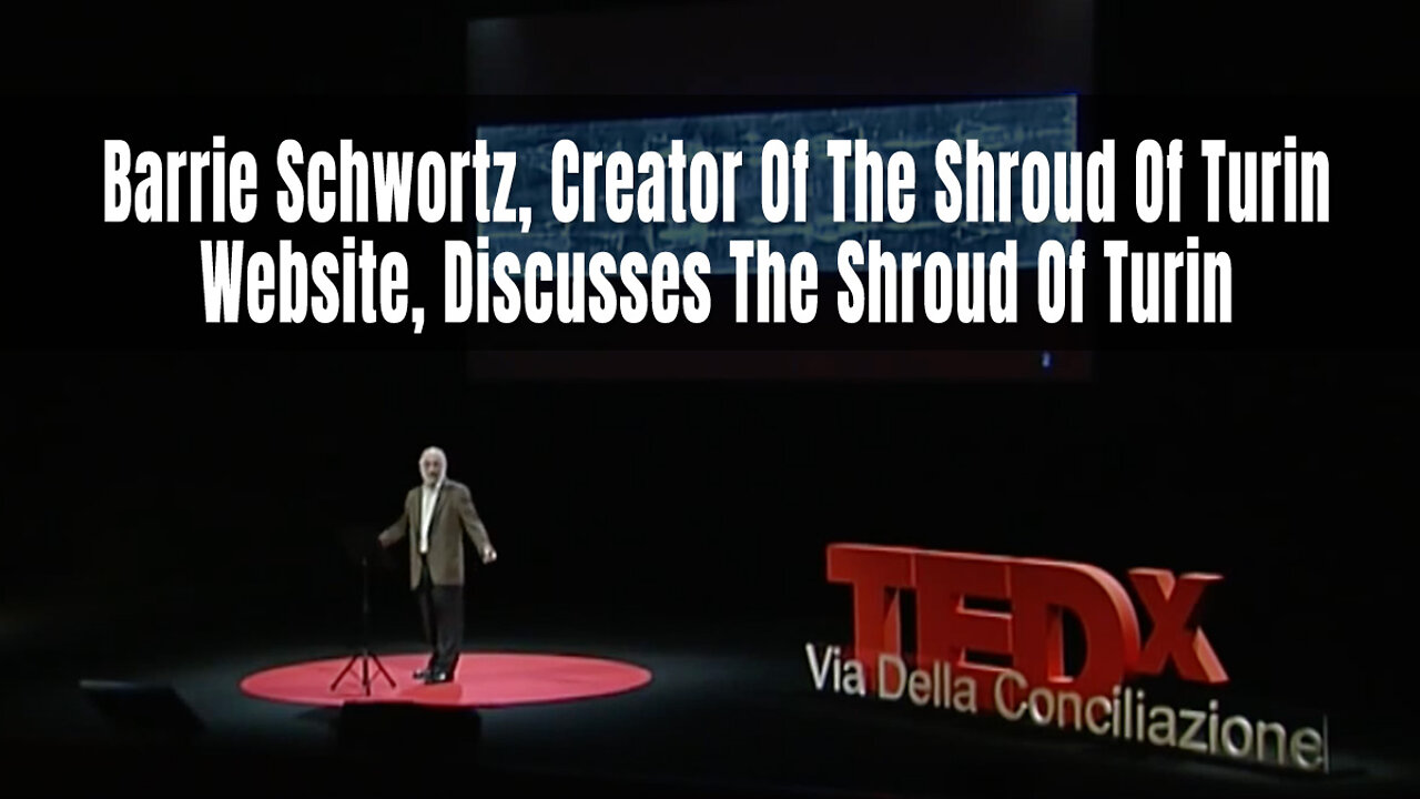 Barrie Schwortz, Creator Of The Shroud Of Turin Website, Discusses The Shroud Of Turin