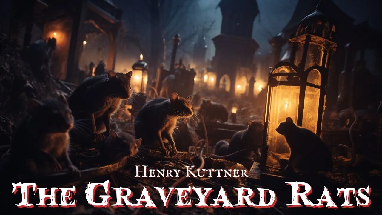 The Graveyard Rats by Henry Kuttner