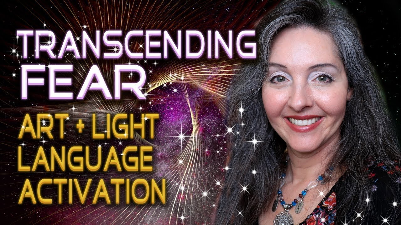 Transcending Fear Art and Light Language Activation By Lightstar