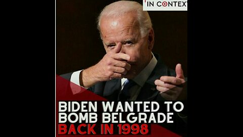 (1999) Joe Biden "It was I who suggested bombing Belgrade".