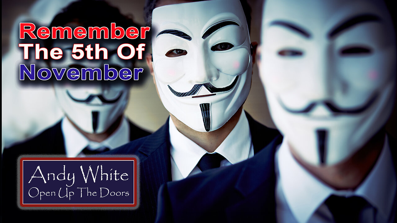 Andy White: Remember The 5th Of November