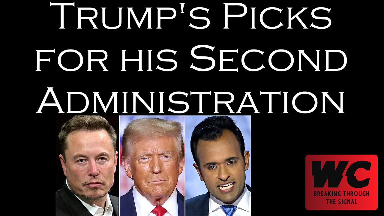 Trump's Picks for his Second Administration