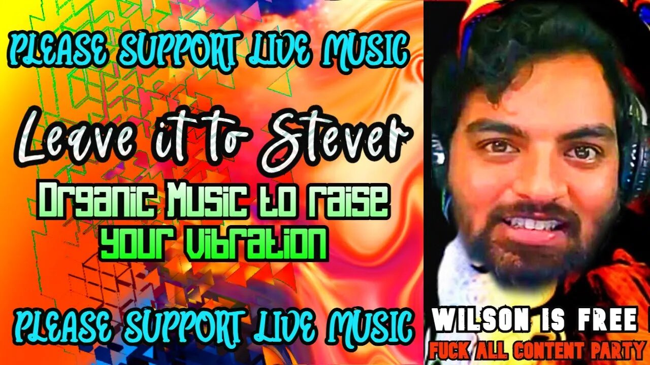 Leave it to Stever - LIVE MUSIC Party because Wilson Is Free!