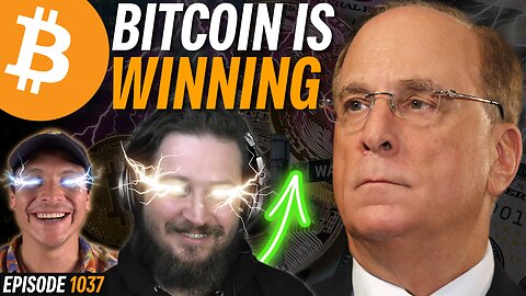 Larry Fink & Trump Take Bitcoin to $100k (Explained) | EP 1037