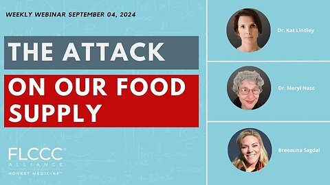 The Attack on Our Food Supply