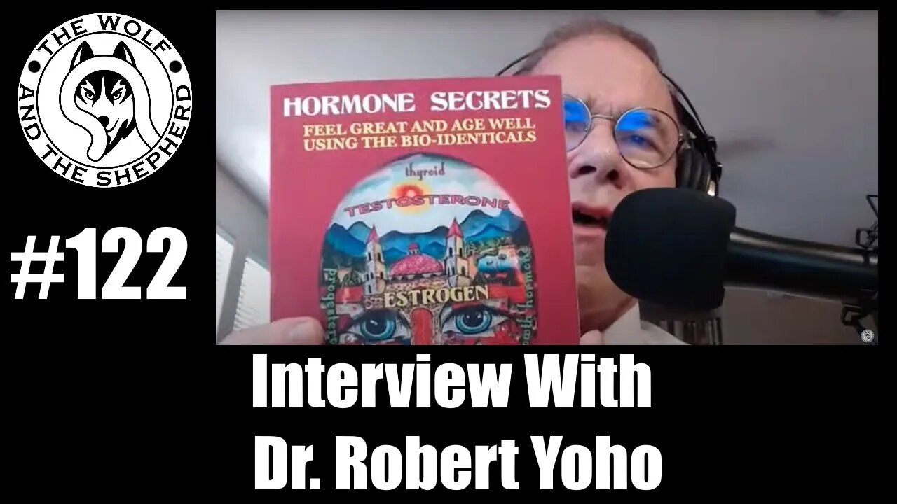 Episode 122 - Interview With Dr. Robert Yoho