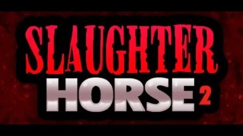 Slaughter Horse 2 (Review Bahasa Indonesia)