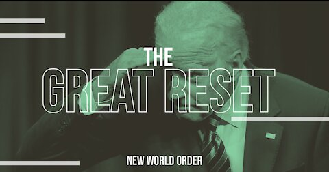 the great reset and the coming New World Order