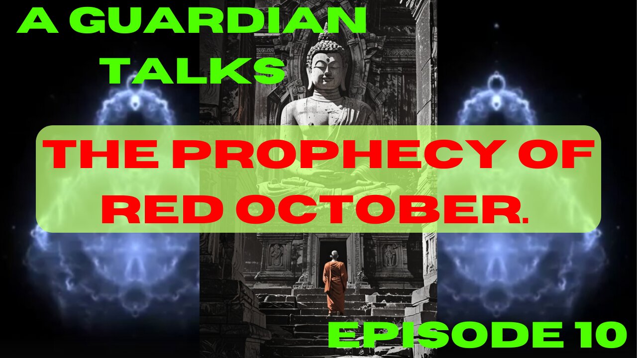 A Guardian Talks Episode 10 The Prophecy of Red October