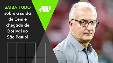 EXCLUSIVO! Dorival Júnior ACEITA PROPOSTA e é o NOVO TÉCNICO do São Paulo após SAÍDA de Rogério Ceni