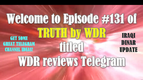 WDR REVIEWS TELEGRAM AND SOME INTERESTING POSTS