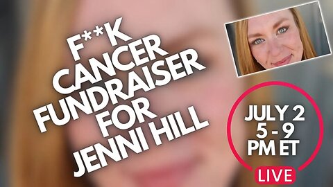 F**k Cancer Fundraiser for Jenni Hill