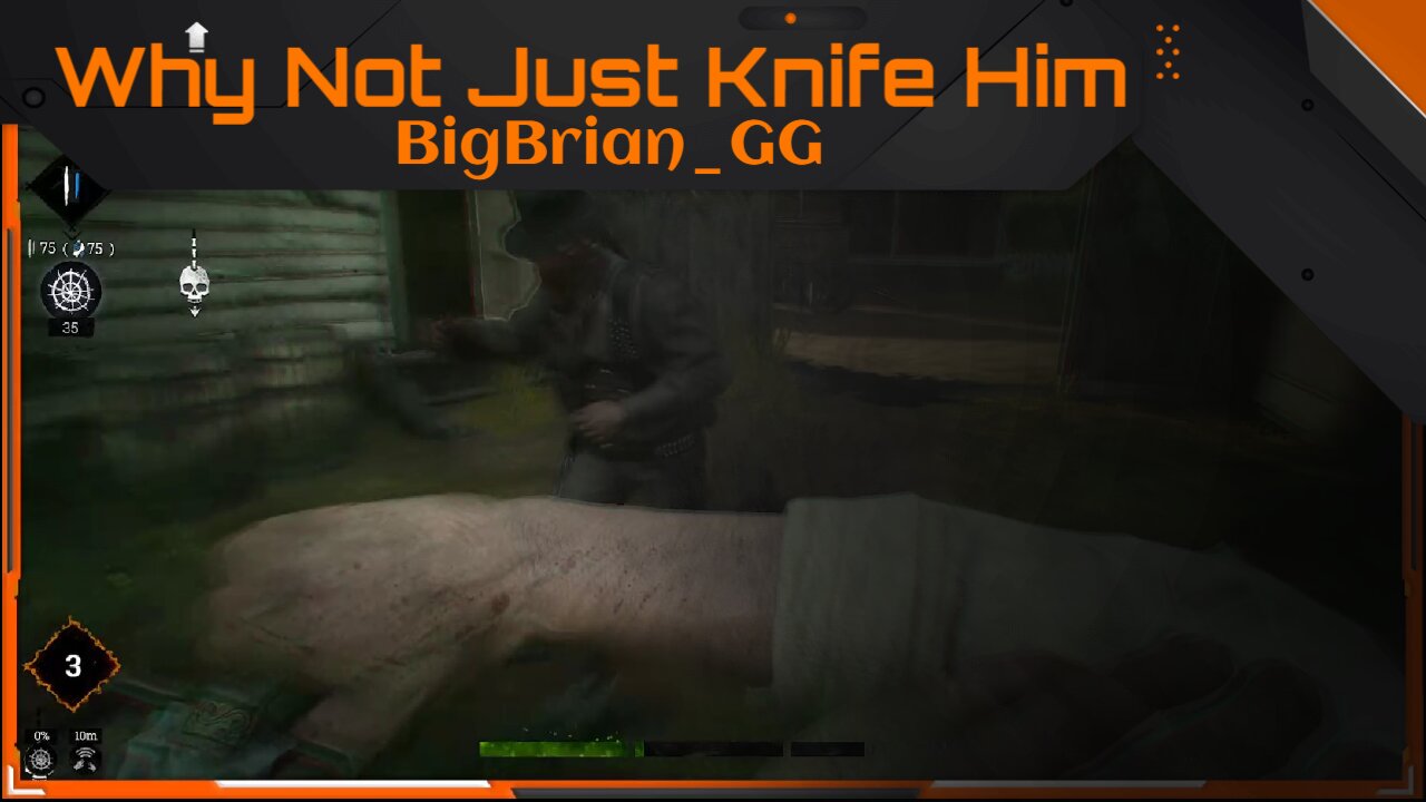 Why Not Just Knife Him?