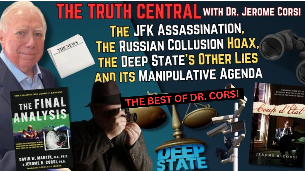 The JFK Assassination, the Russian Collusion Hoax and the Deep State's Manipulative Agenda (encore)