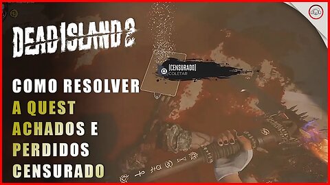 Dead Island 2, Como resolver a Quest Achados e Perdidos Censurado | Super-Dica