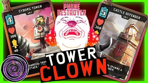 The Tower Clown | South Park Phone Destroyer