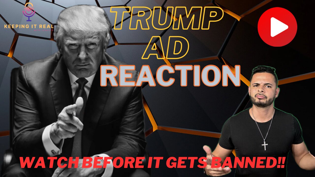 New Trump Ad- Reaction!