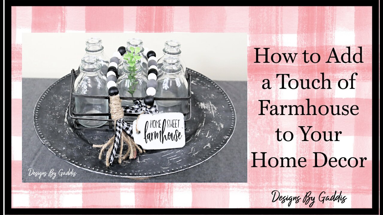 How to Add a Touch of Farmhouse Decor to Your Home