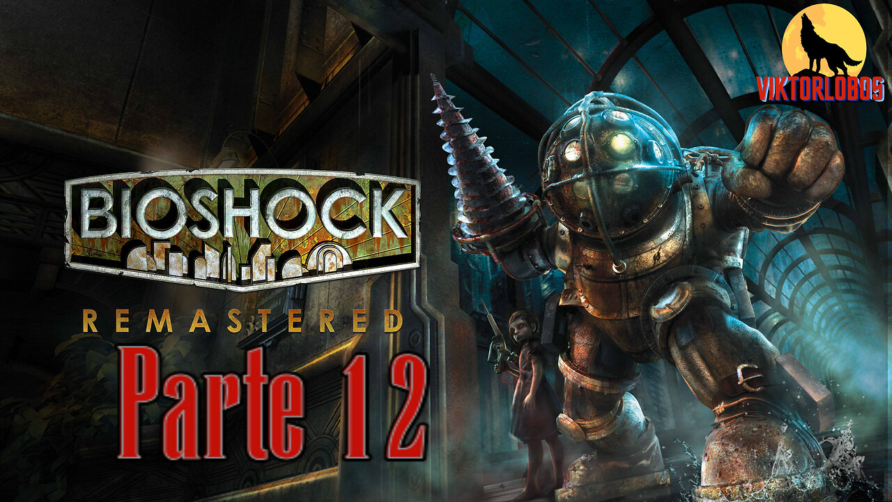 BIOSHOCK Parte (12) VOLUNTAD Inquebrantable!!