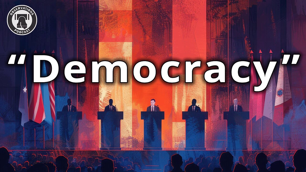 "Democracy"