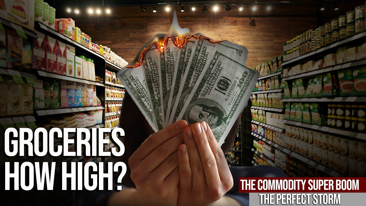 THE PERFECT STORM | Commodity Super Boom Could Groceries Rise 400%?!?