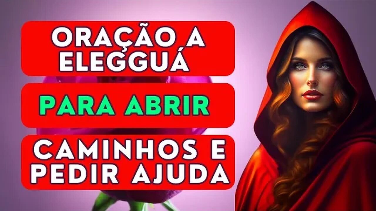 ✝️ORAÇÃO A ELEGGUÁ PARA ABRIR CAMINHOS E PEDIR AJUDA🙏