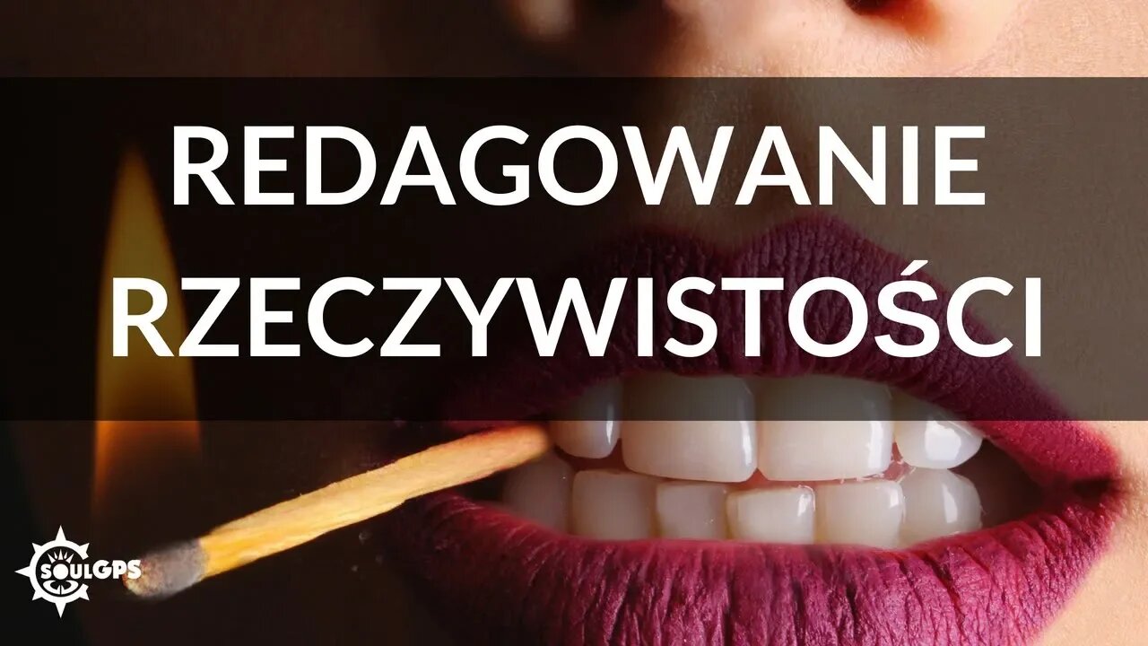 Manipulacje Narcyza #3: Redagowanie Rzeczywistości