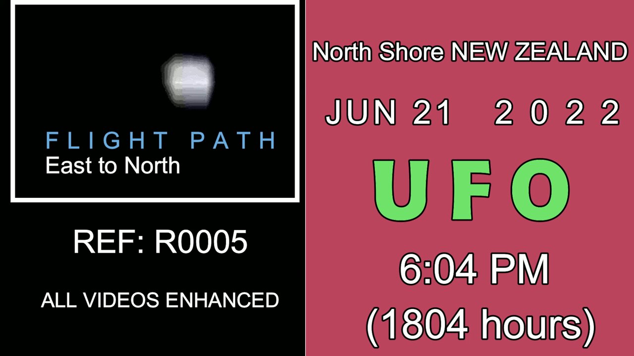 UFO NEW ZEALAND, 21 JUN 2022, REF R0005, North Shore, Flight Path East - North