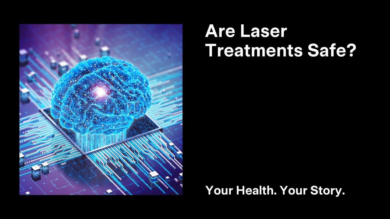 Are Laser Treatments Safe?