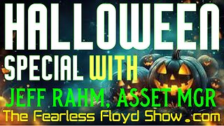 Fearless Floyd's Halloween Special with Jeff Rahm - Boo!