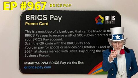 #967 BRICS PAY LIVE FROM THE PROC 10.18.24