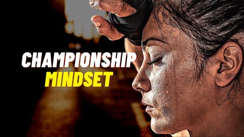 Championship Mindset - Motivational words