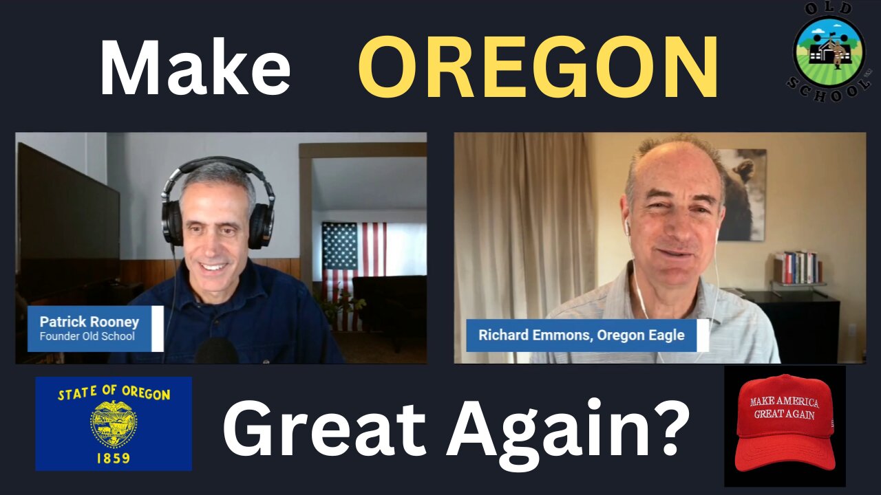 Can OREGON Follow America's Turn to Freedom? (with Oregon Eagle Publisher Richard Emmons)