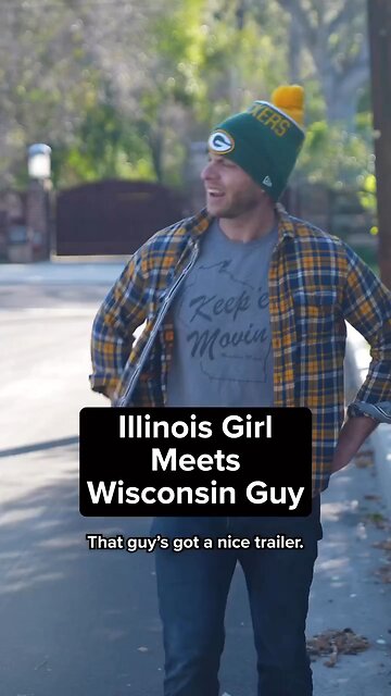 Wisconsin Guy Meets Illinois girl